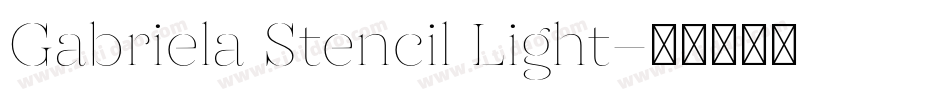 Gabriela Stencil Light字体转换